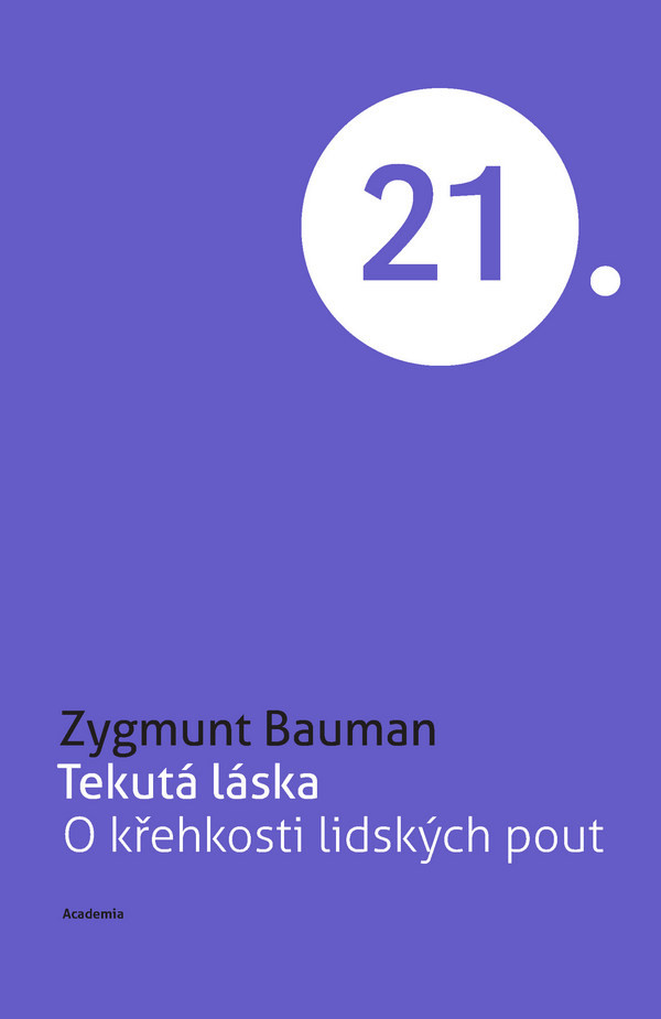 Zygmunt Bauman: TEKUTÁ LÁSKA