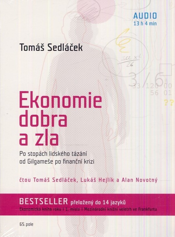 Tomáš Sedláček: EKONOMIE DOBRA A ZLA - AUDIO