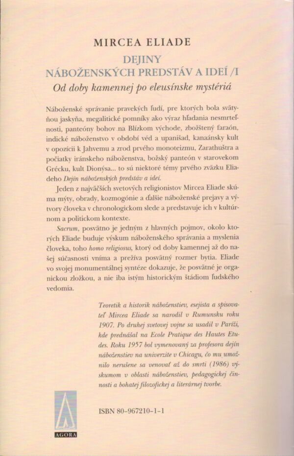 Mircea Eliade: DEJINY NÁBOŽENSKÝCH PREDSTÁV A IDEÍ I