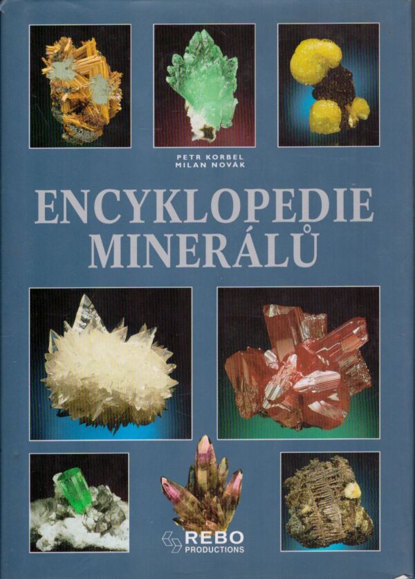 Petr Korbel, Milan Novák: ENCYKLOPEDIE MINERÁLŮ