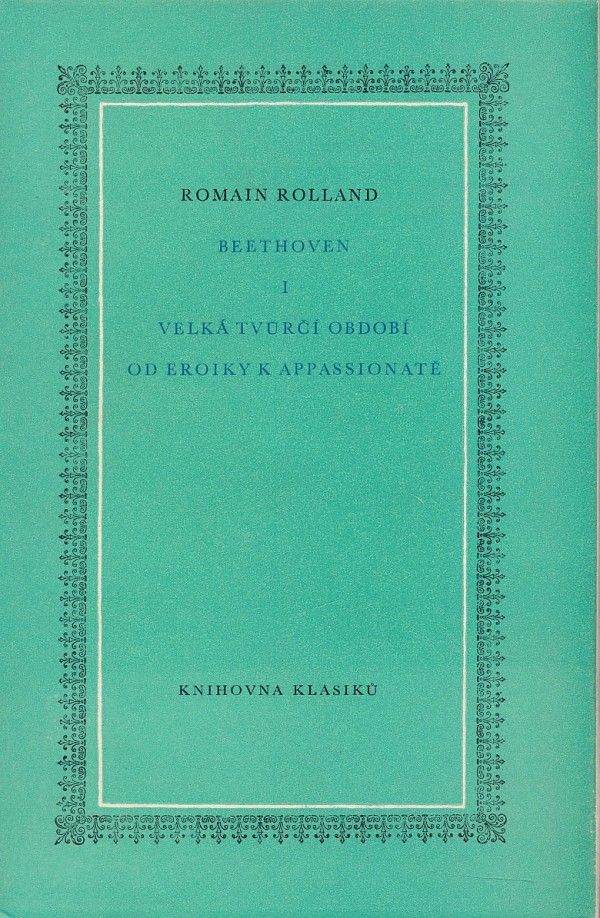 Romain Rolland: BEETHOVEN I.