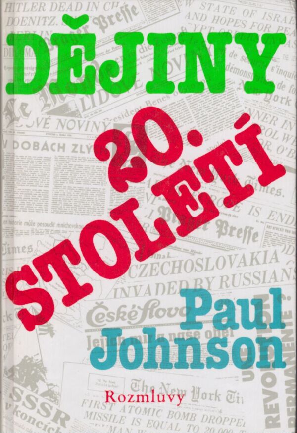 Paul Johnson: DĚJINY 20. STOLETÍ