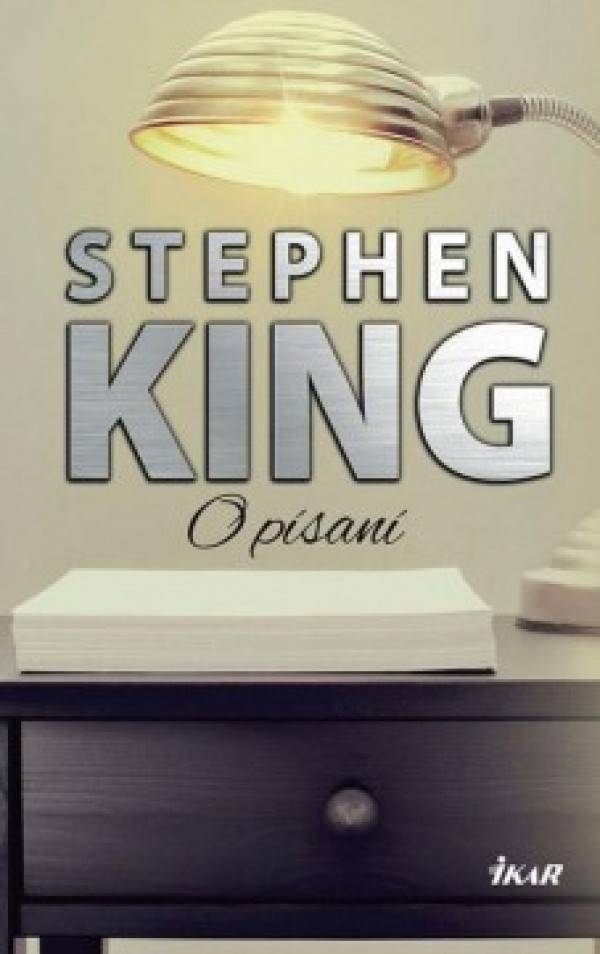 Stephen King: O PÍSANÍ