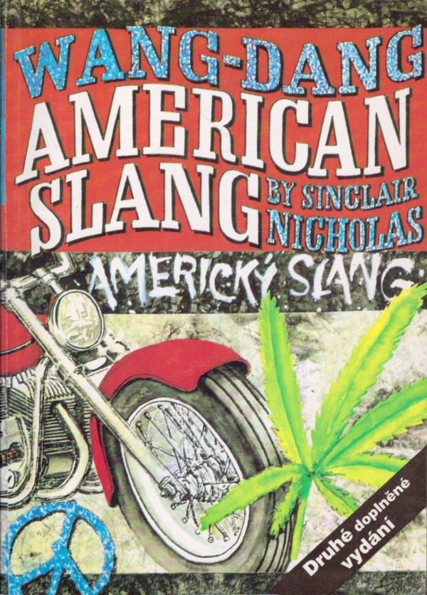 Sinclair Nicholas: WANG DANG AMERICAN SLANG - WANG DANG AMERICKÝ SLANG