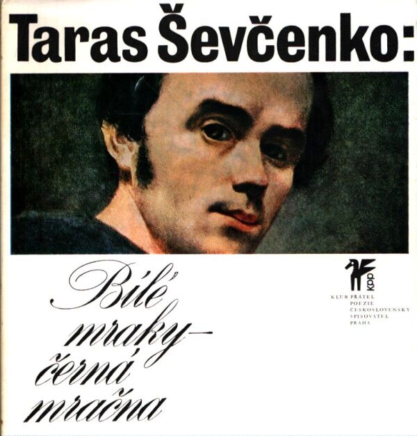 Taras Ševčenko: BÍLÉ MRAKY, ČERNÁ MRAČNA