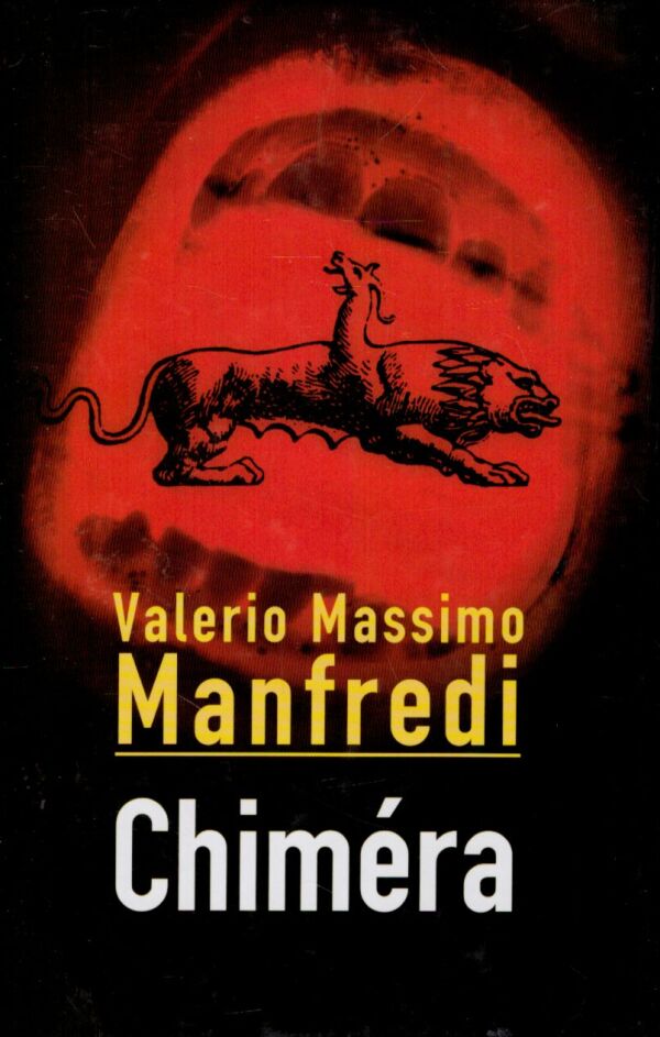 Valerio Massimo Manfredi: CHIMÉRA