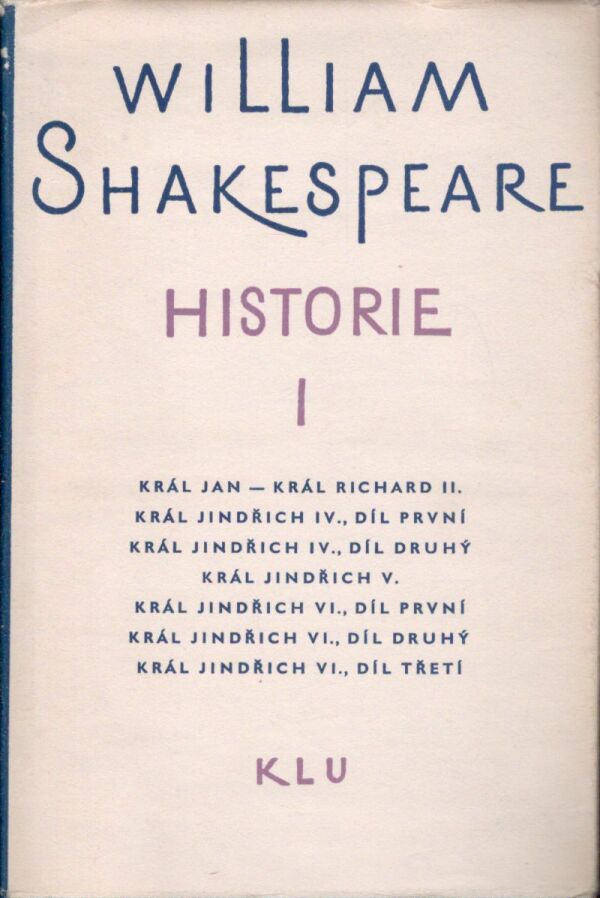 William Shakespeare: HISTORIE I