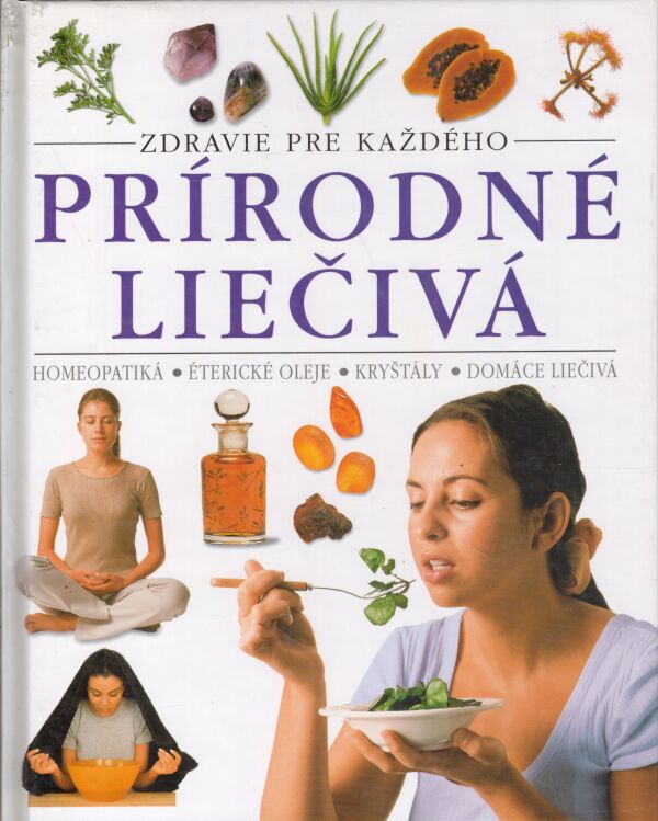 PRÍRODNÉ LIEČIVÁ