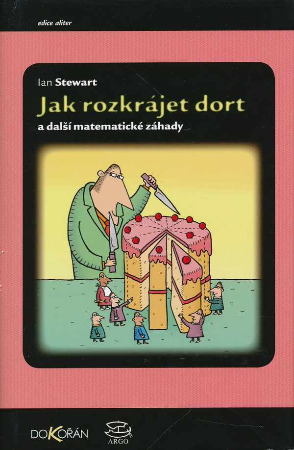 Ian Stewart: JAK ROZKRÁJET DORT
