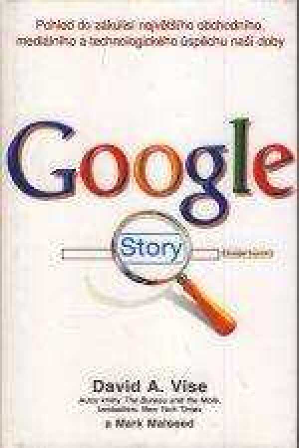 David A. Vise: GOOGLE STORY
