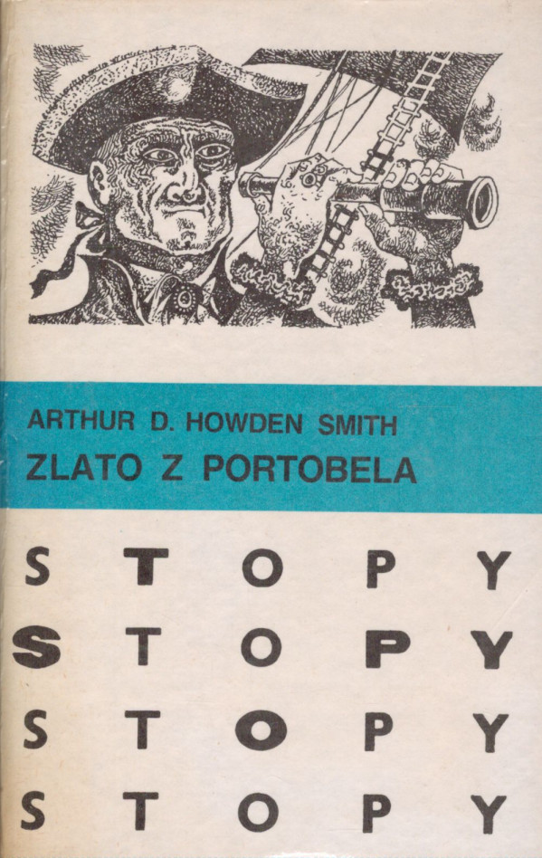 Arthur D. Howden Smith: ZLATO Z PORTOBELA