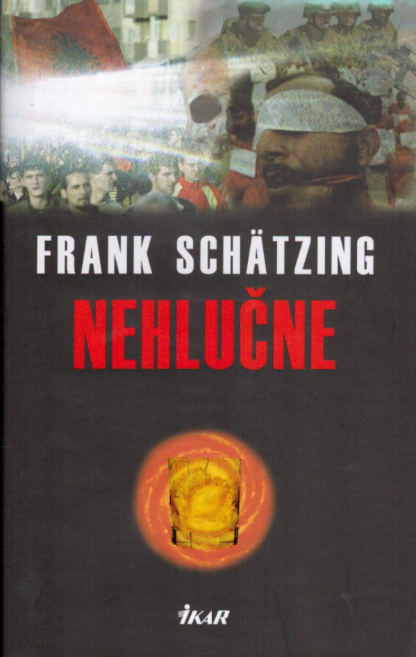 Frank Schätzing: NEHLUČNE