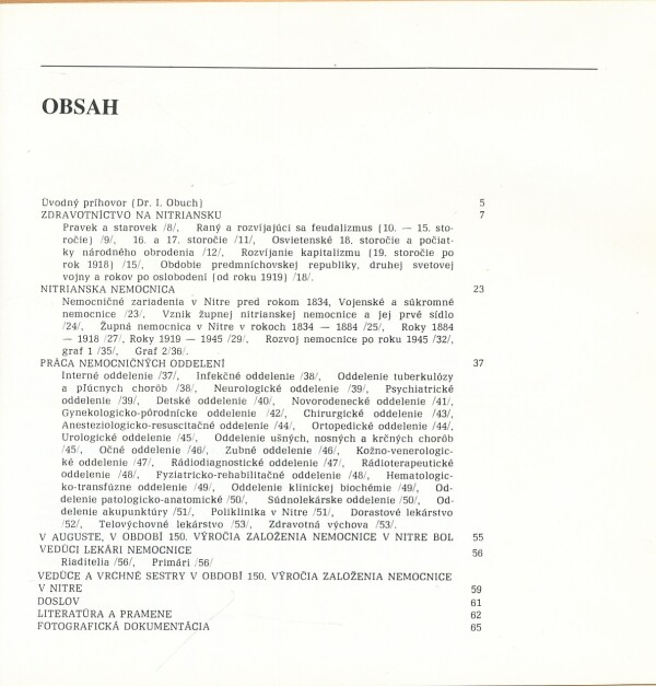 Ján Junas: 150 ROKOV NITRIANSKEJ NEMOCNICE 1834-1984
