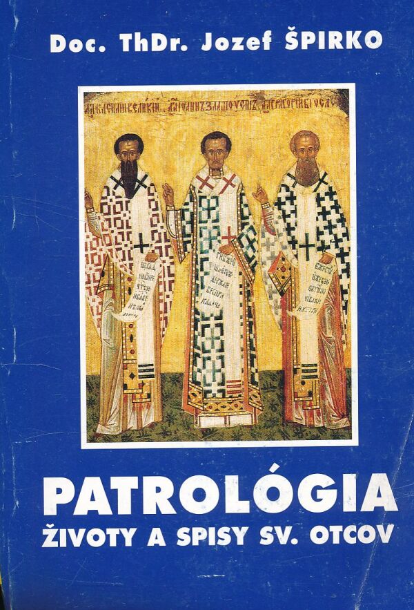 Jozef Špirko: PATROLÓGIA