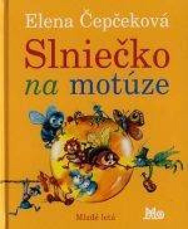 Elena Čepčeková: SLNIEČKO NA MOTÚZE