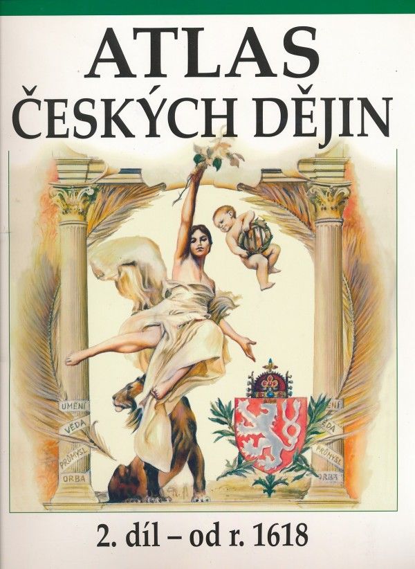 Eva Semotanová: ATLAS ČESKÝCH DĚJIN 2. DÍL - OD R. 1618
