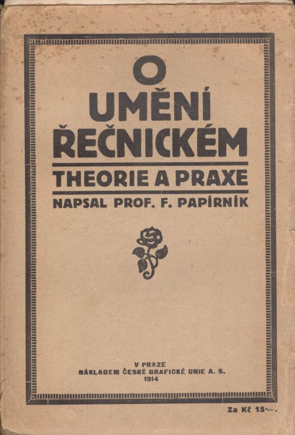 F. Papírník: O UMĚNÍ ŘEČNICKÉM