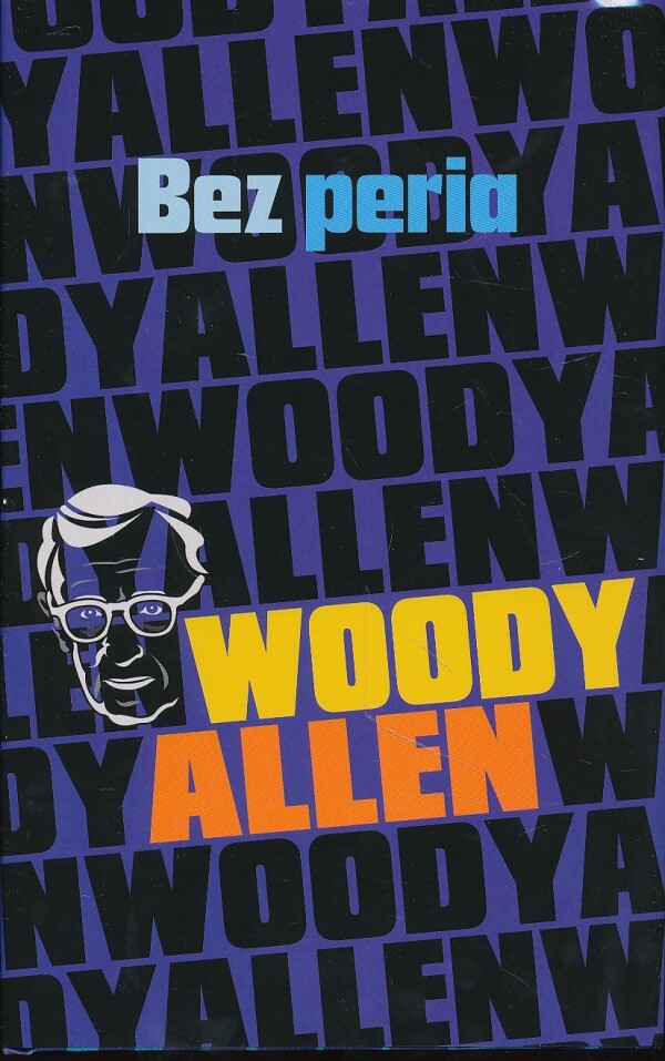 Woody Allen: BEZ PERIA