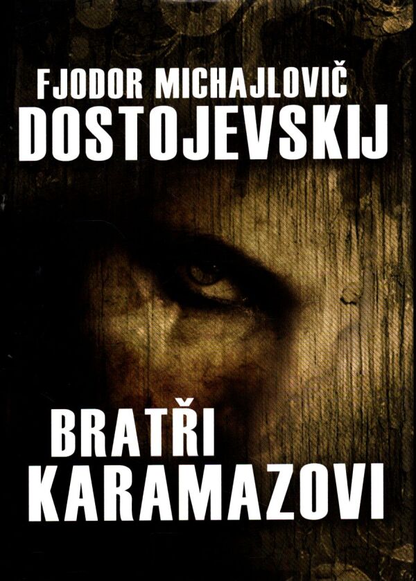Fjodor Michajlovič Dostojevskij:
