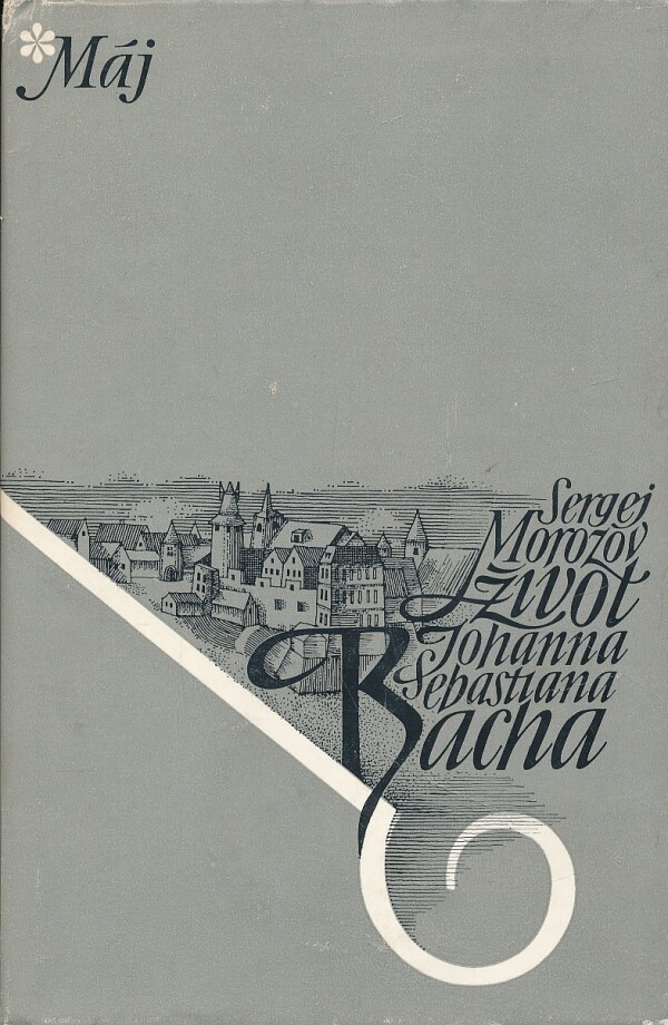 Sergej Morozov: ŽIVOT JOHANNA SEBASTIANA BACHA