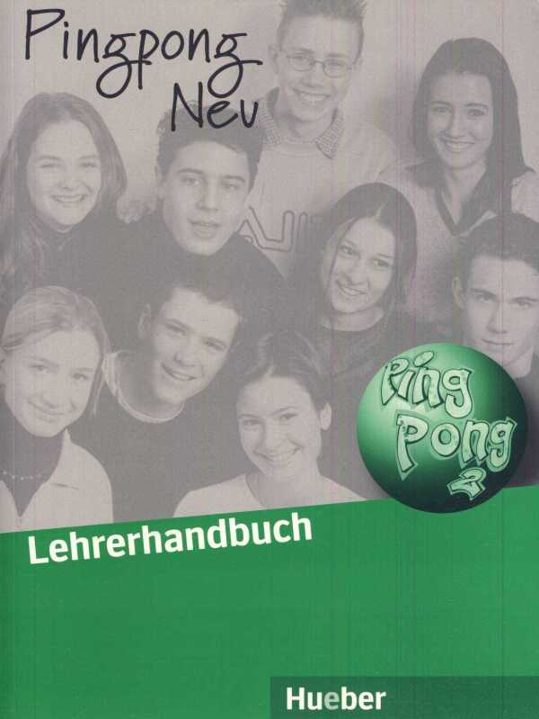 Gabriele Kopp, Konstanze Frölich: PING PONG NEU 2 - LEHRERHANDBUCH