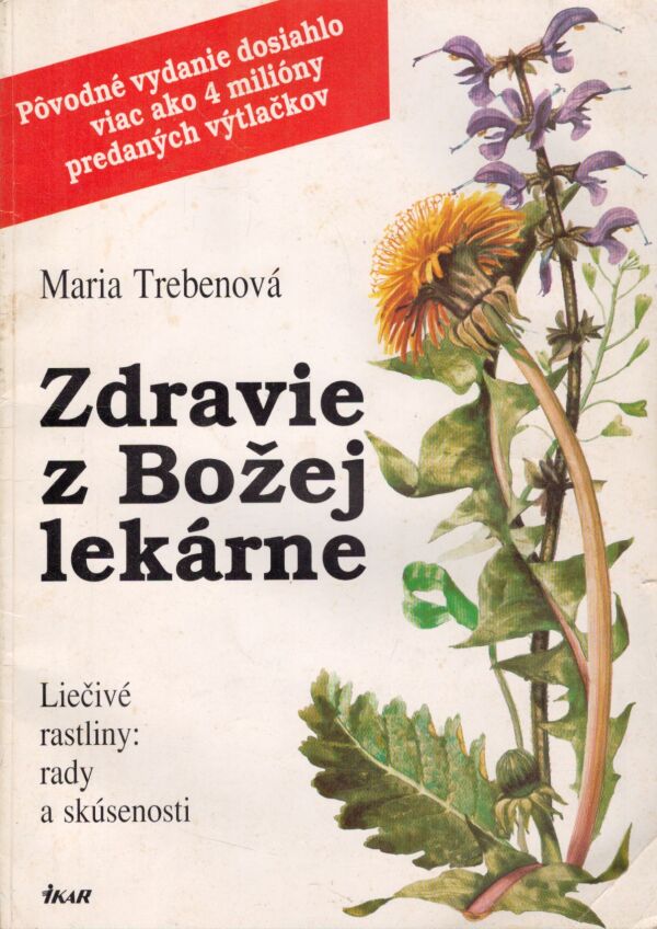 Maria Trebenová: ZDRAVIE Z BOŽEJ LEKÁRNE