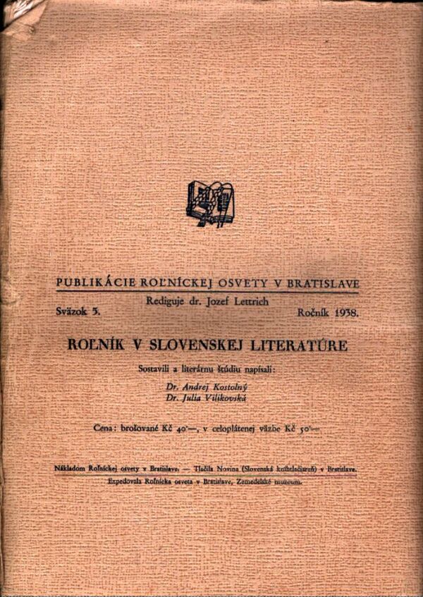 Andrej Kostolný, Julia Vilikovská: ROĽNÍK V SLOVENSKEJ LITERATÚRE