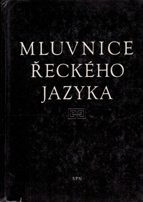 J. Niederle, V. Niederle, L. Varcl: MLUVNICE ŘECKÉHO JAZYKA