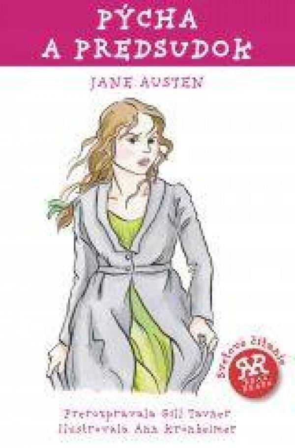 Jane Austen: PÝCHA A PREDSUDOK - SVETOVÉ ČÍTANIE