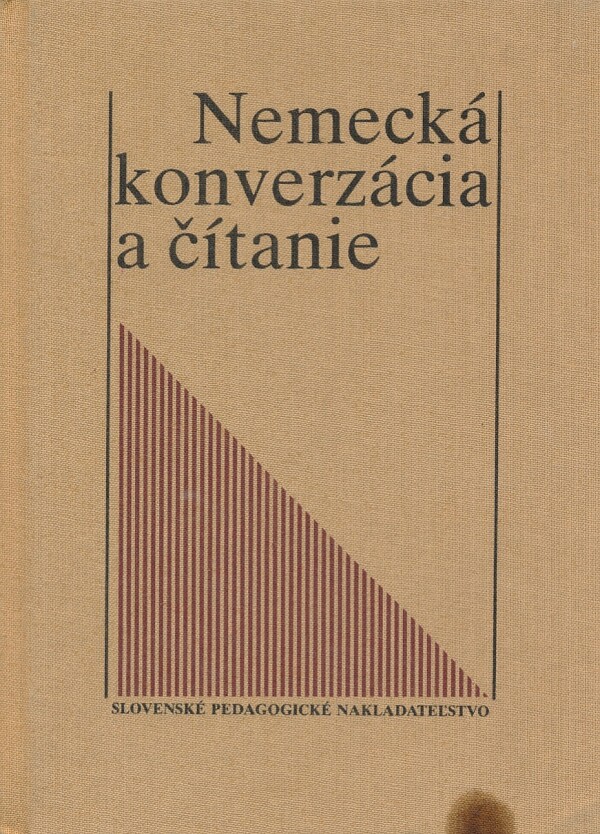 Milada Kouřimská, Drahomíra Kettnerová: NEMECKÁ KONVERZÁCIA A ČÍTANIE