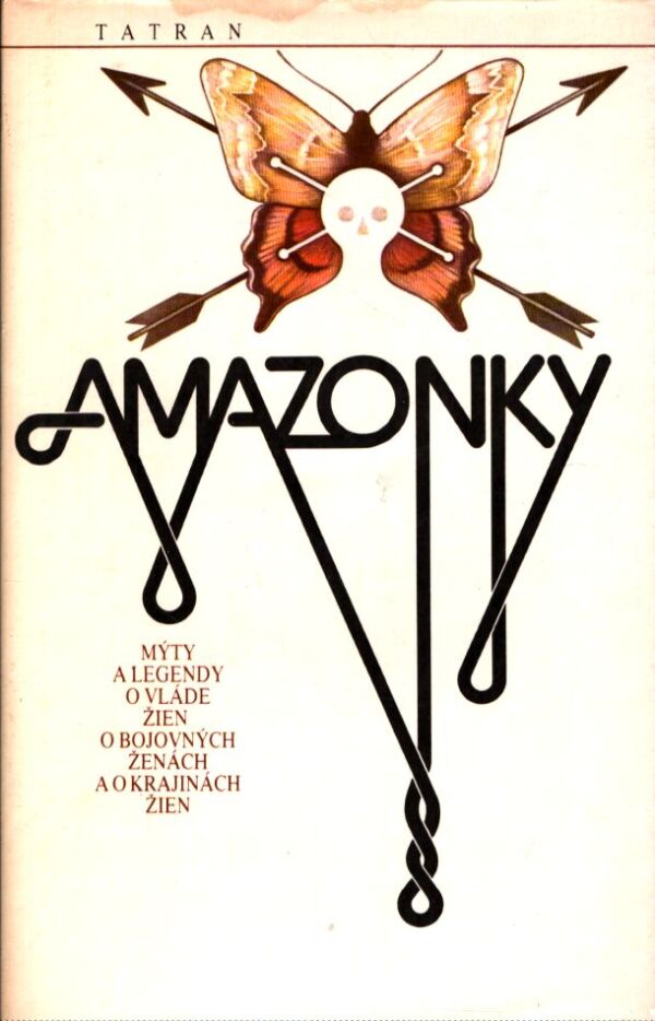 Ján Komorovský: AMAZONKY