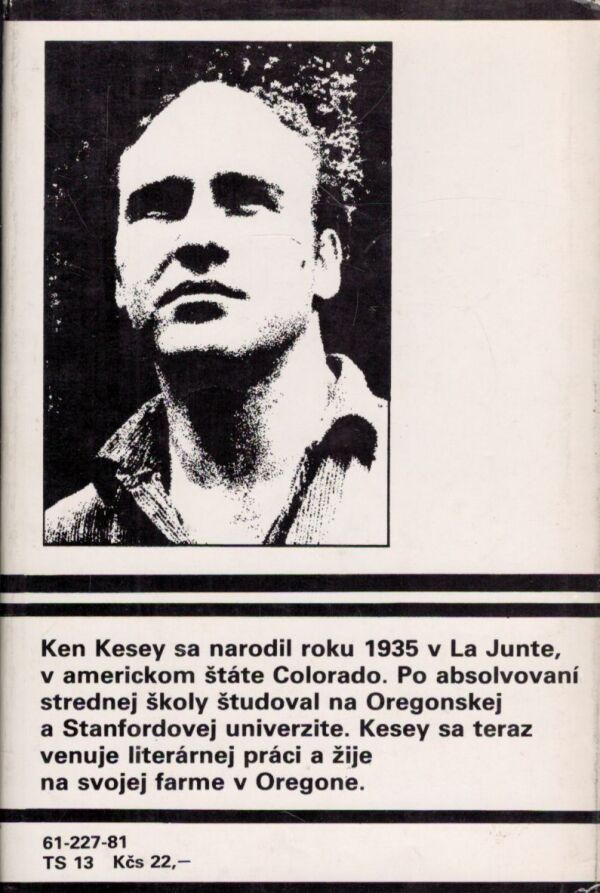 Ken Kesey: BOL SOM DLHO PREČ