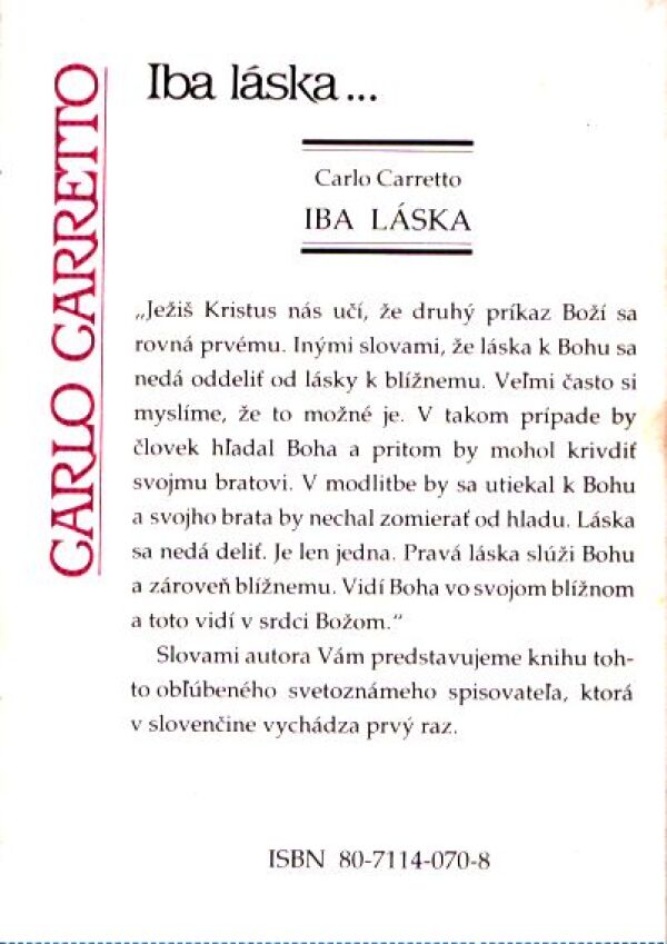 Carlo Carretto: IBA LÁSKA...