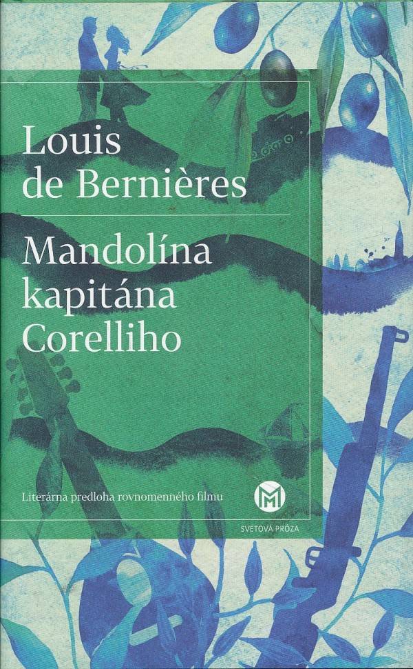 Louis de Berniéres: MANDOLÍNA KAPITÁNA CORELLIHO
