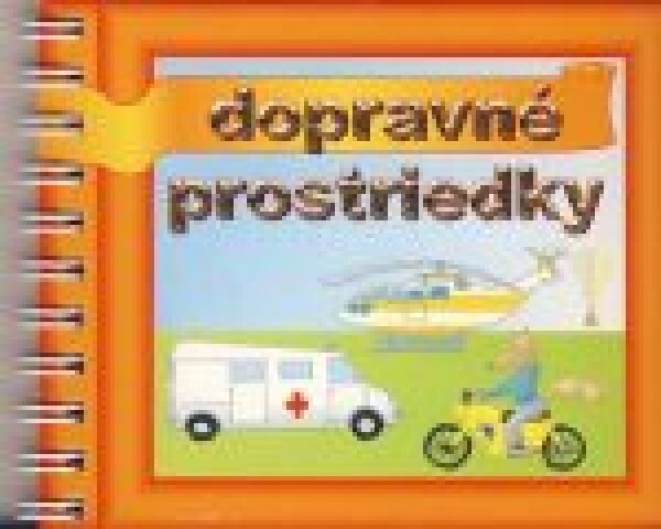 DOPRAVNÉ PROSTRIEDKY