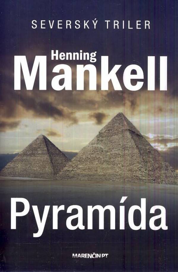 Henning Mankell: PYRAMÍDA