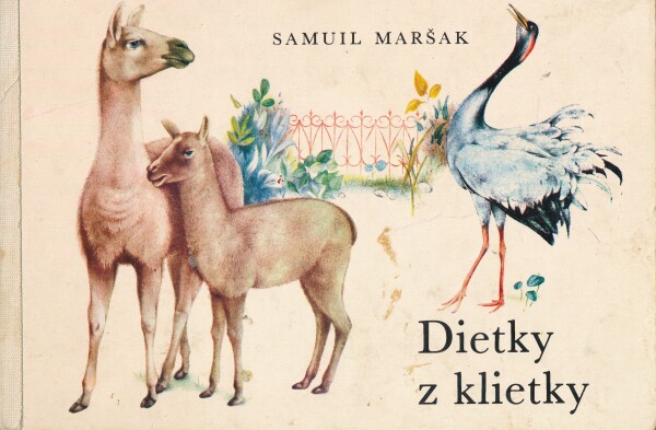 Samuil Maršak: DIETKY Z KLIETKY