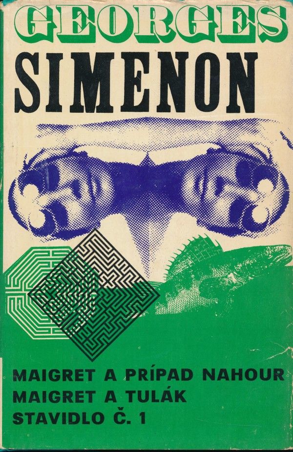 Georges Simenon: MAIGRET A PRÍPAD NAHOUR. MAIGRET A TULÁK. STAVIDLO Č.1