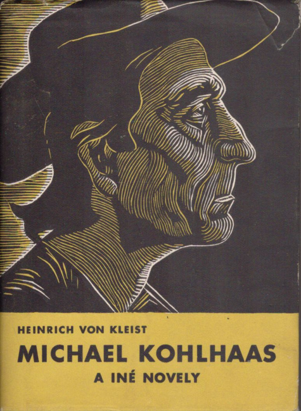 von Heinrich Kleist: MICHAEL KOHLHAAS A INÉ NOVELY