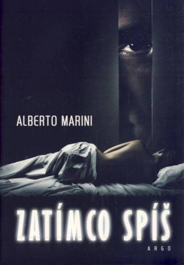 Alberto Marini: ZATÍMCO SPÍŠ