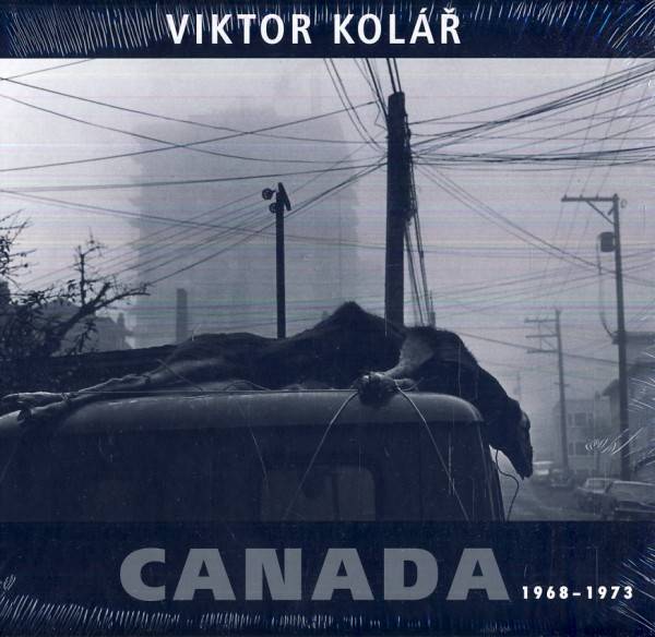 Viktor Kolář: CANADA 1968 - 1973