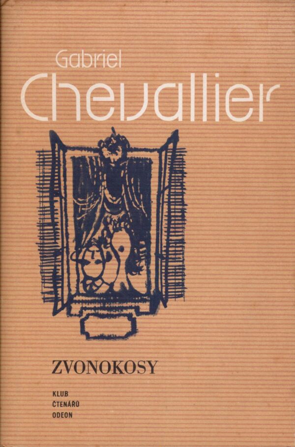 Gabriel Chevallier: ZVONOKOSY