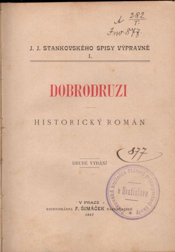 Josef Jiří Stankovský: DOBRODRUZI