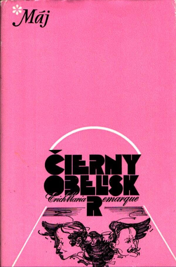 Erich Maria Remarque: ČIERNY OBELISK