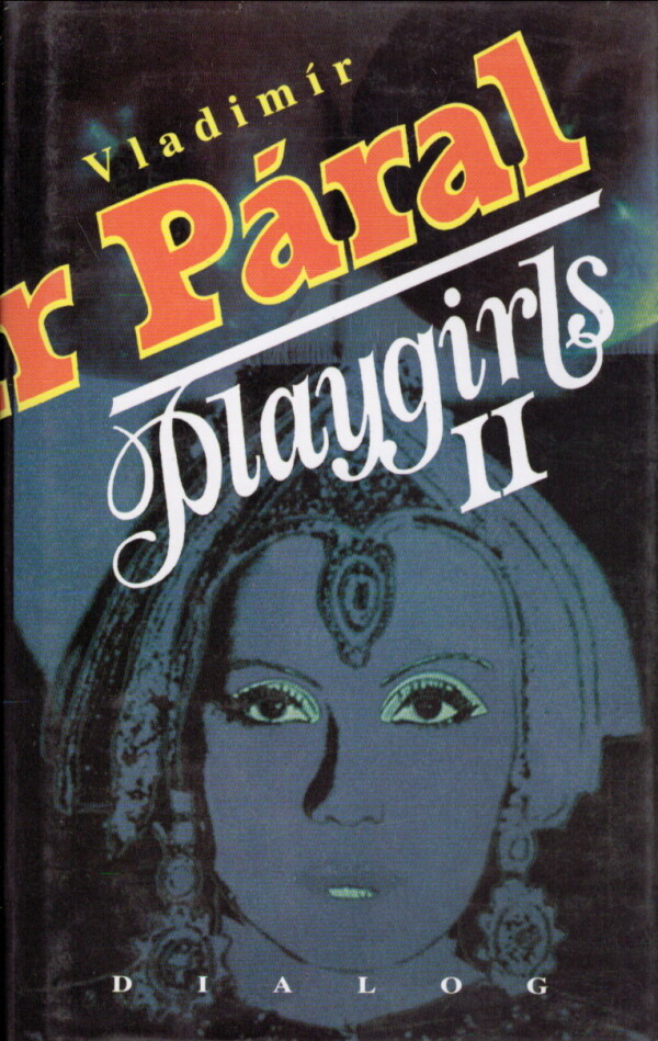 Vladimír Páral: PLAYGIRLS II