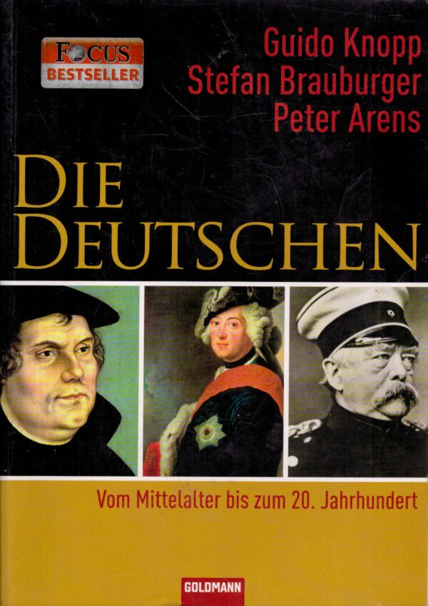 Guido Knopp, Stefan Brauburger, Peter Arens: DIE DEUTSCHEN