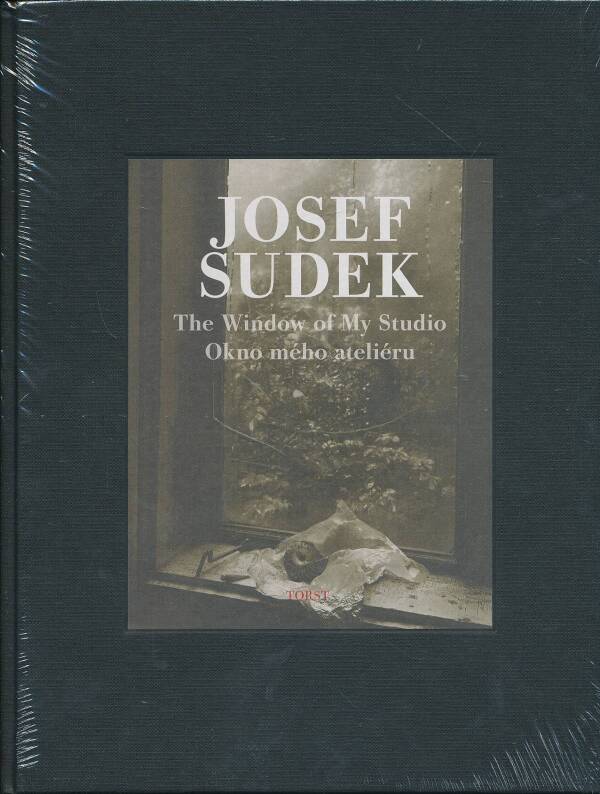 Josef Sudek: THE WINDOW OF MY STUDIO / OKNO MÉHO ATELIÉRU