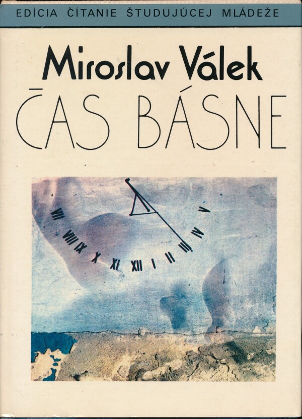 Miroslav Válek: ČAS BÁSNE