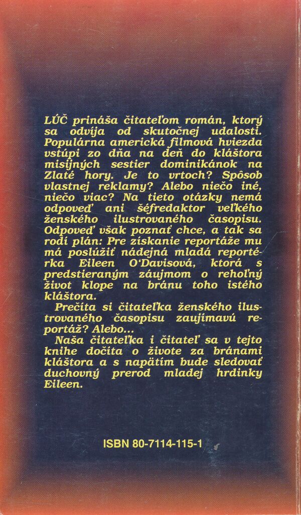 Consilia Mária Lakottová: Klauzúra