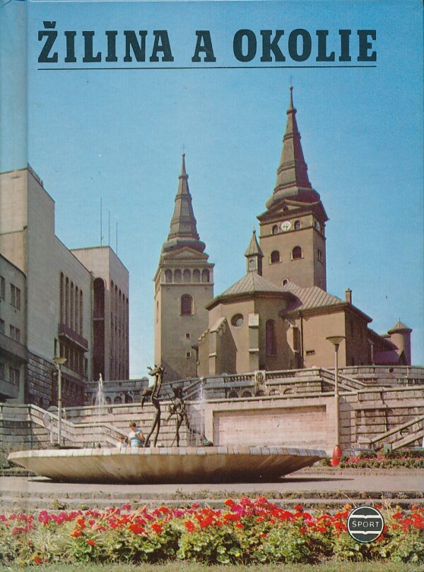Gargulák Jozef, Križo Vladimír: ŽILINA A OKOLIE